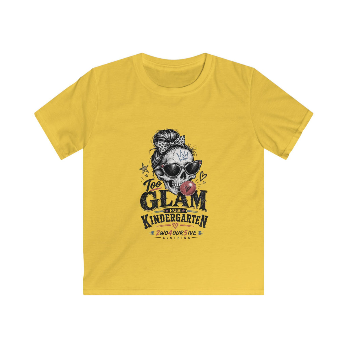Kids Tee — "Too Glam for Kindergarten" Cute Skull & Bow Back-to-School Shirt