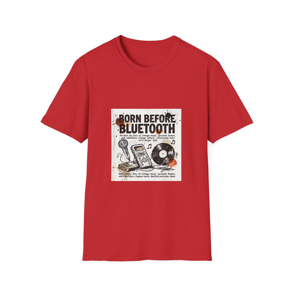 T-Shirt — "Born Before Bluetooth" Vintage Music Retro Tee