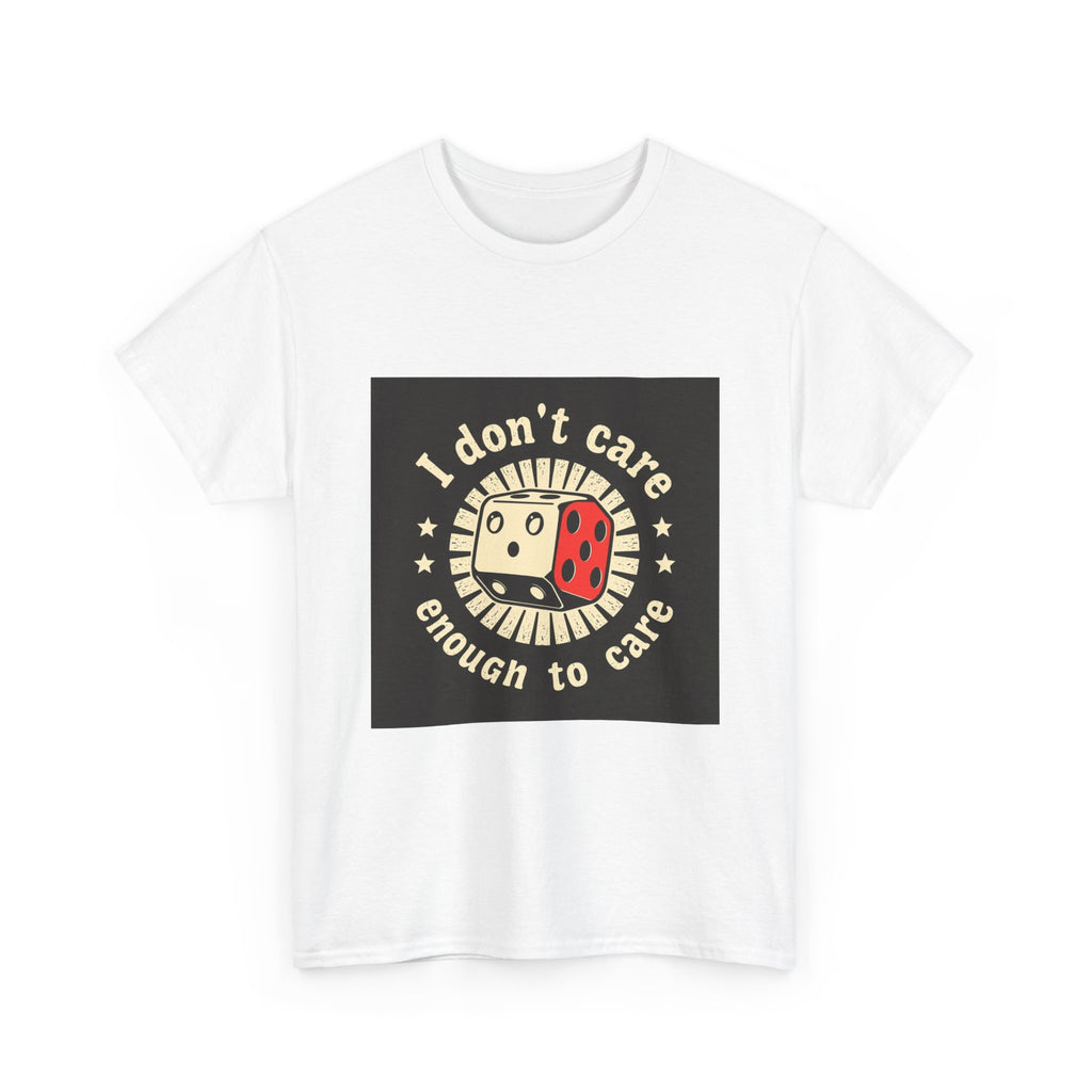 “I don’t care enough to care”