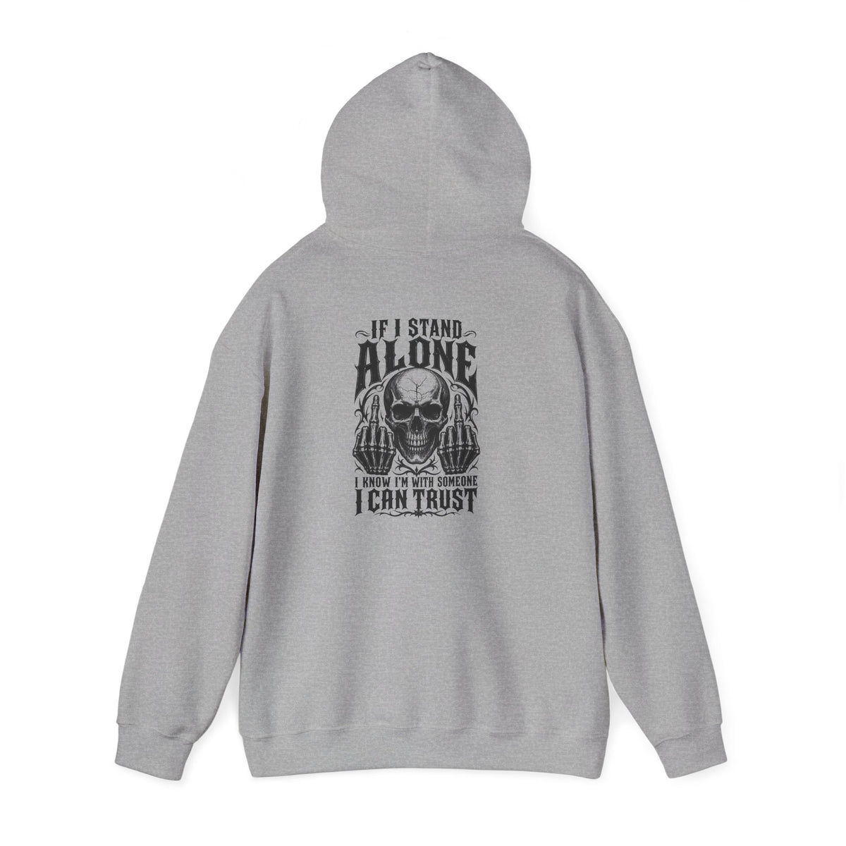 Skull Graphic Hoodie - "Alone I Can Trust" Gothic Skull Back Print