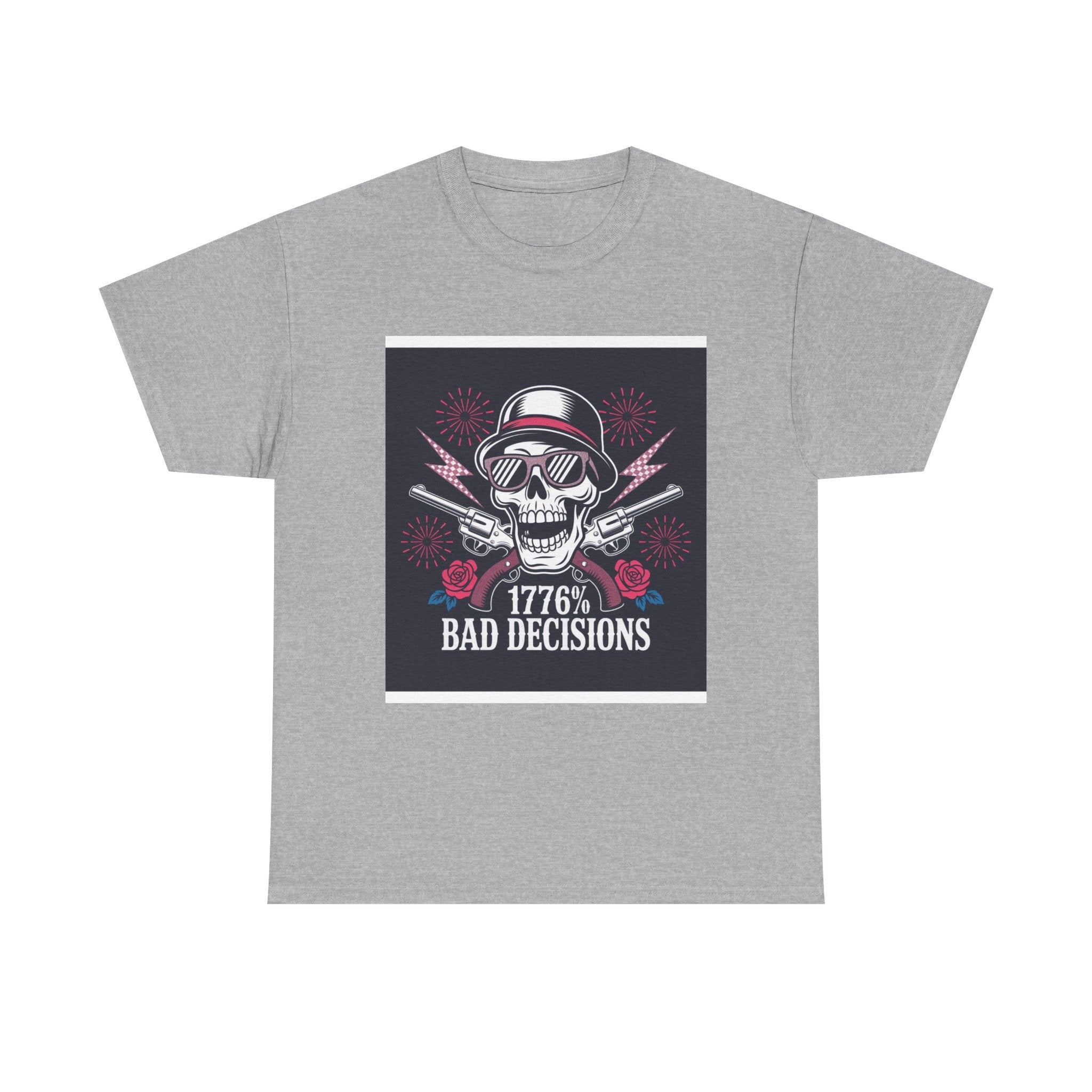 1776 Bad Decisions Skull T‑Shirt
