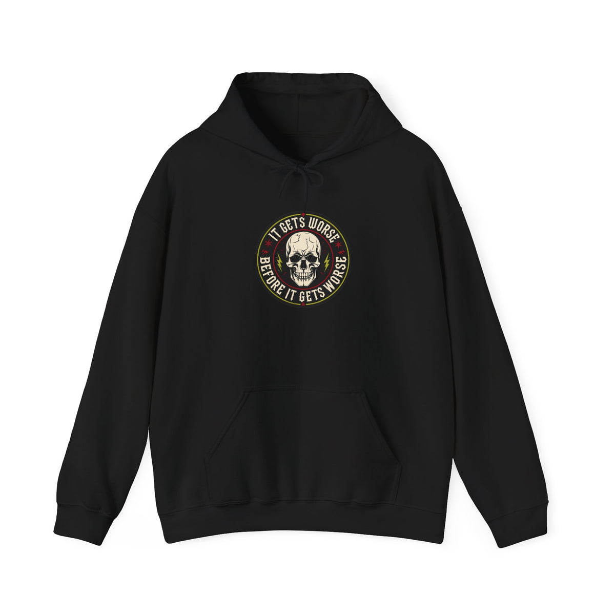 Skull Patch Hoodie — "It Gets Worse Before It Gets Worse" Graphic Hoodie