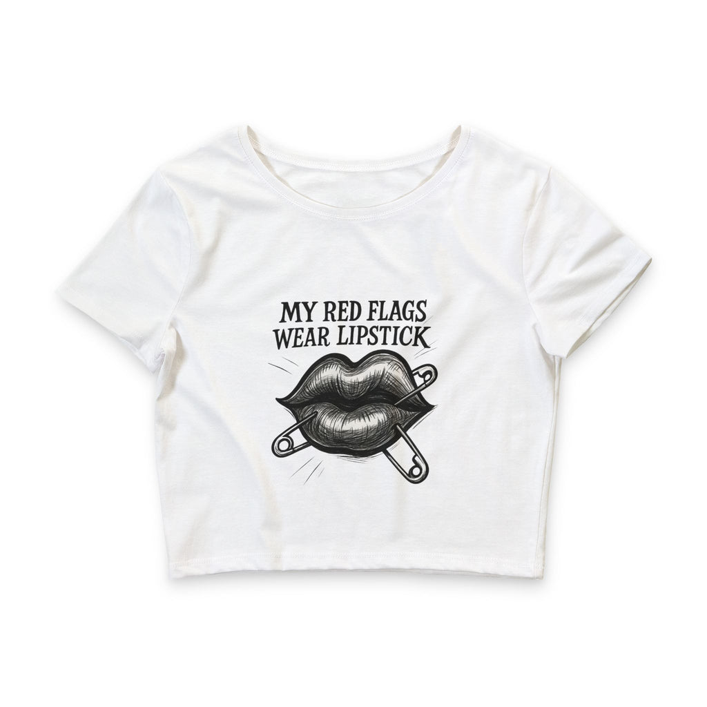 Crop Tee — "My Red Flags Wear Lipstick" Graphic Top