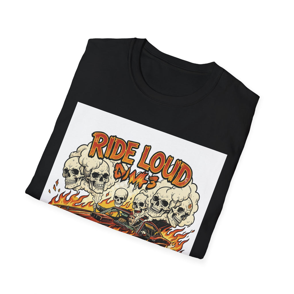 Ride Loud Die Dirty T-Shirt — Flaming Hot Rod with Skulls Moto Tee