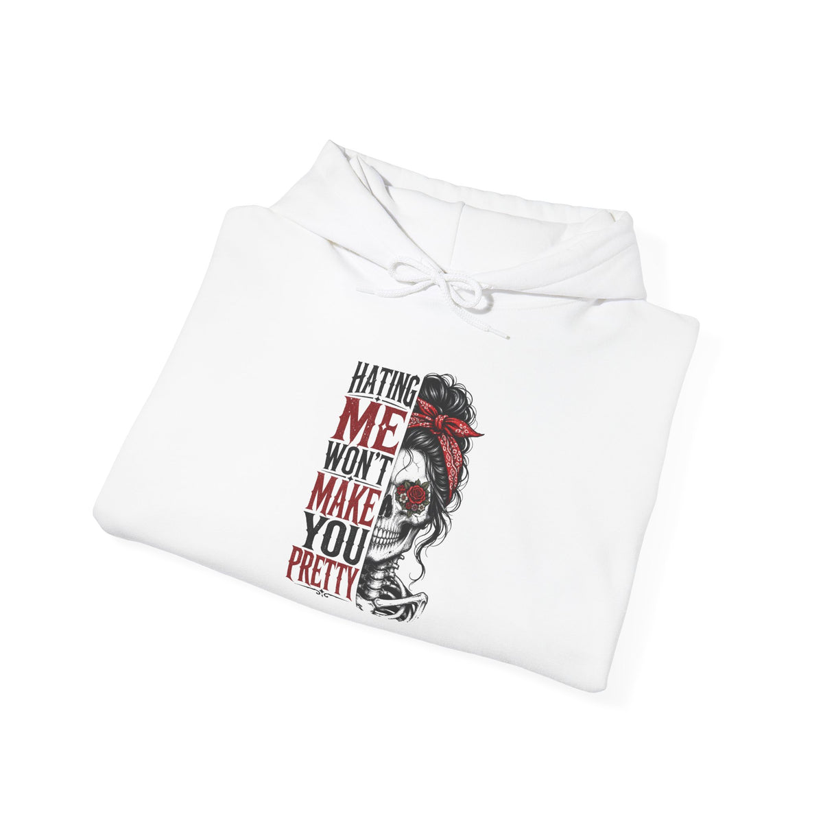 Hating Me Won't Make You Pretty Hoodie | Skull Bandana Pin-Up Graphic