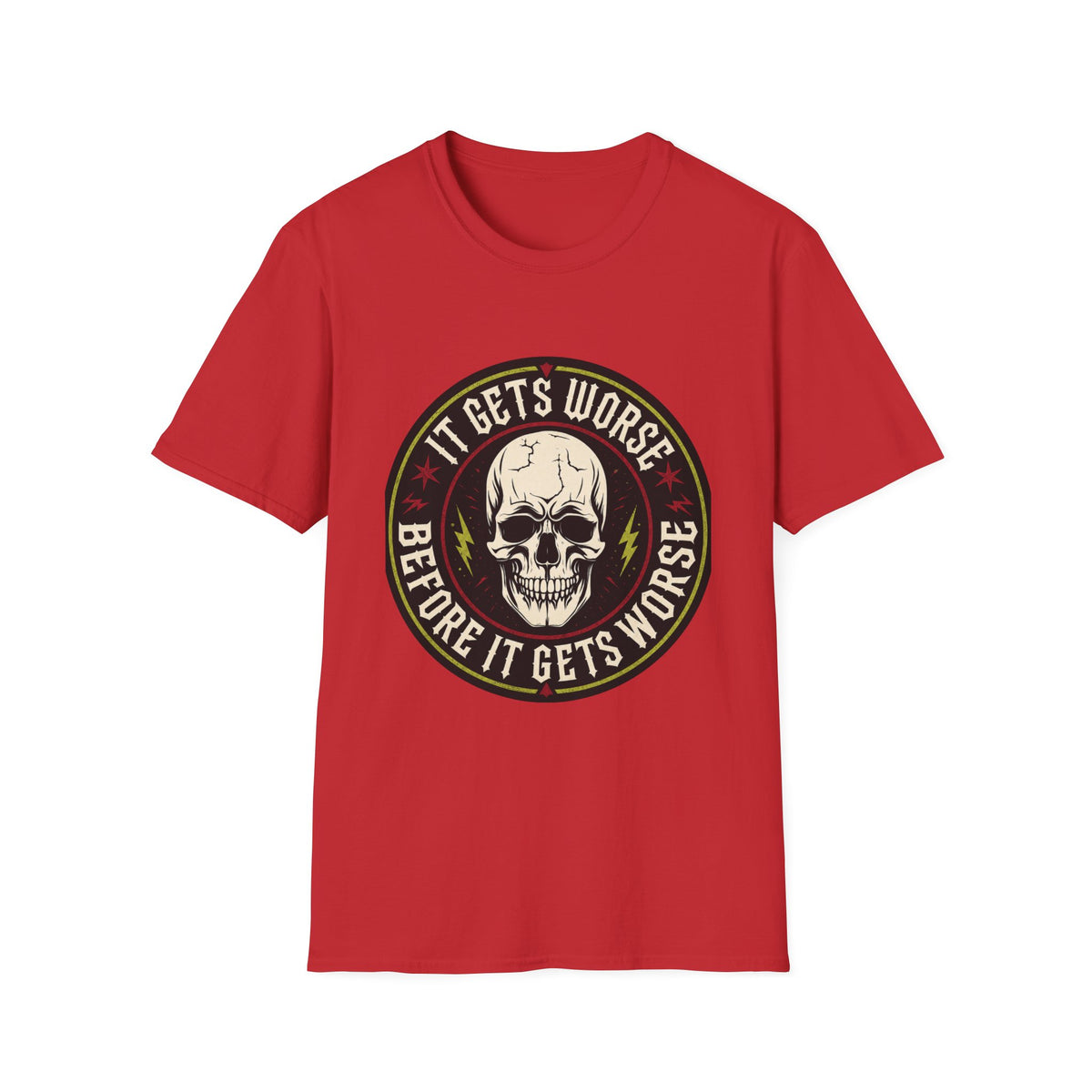 Skull Emblem T-Shirt — "It Gets Worse Before It Gets Worse" Graphic Tee