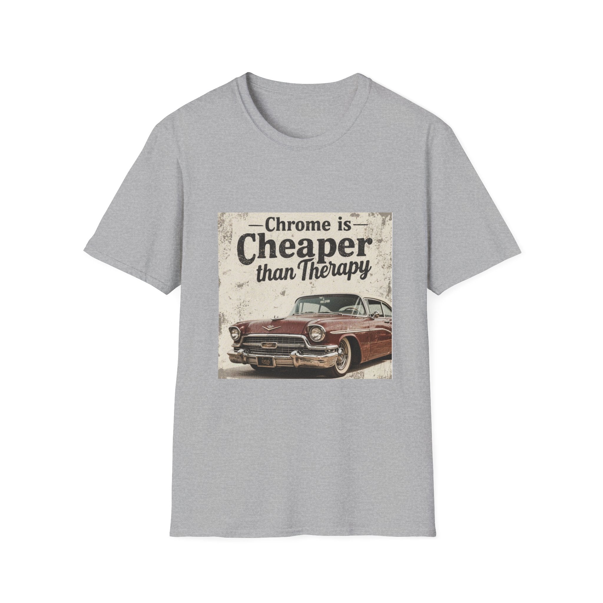 T‑Shirt — "Chrome is Cheaper Than Therapy" Vintage Car Graphic