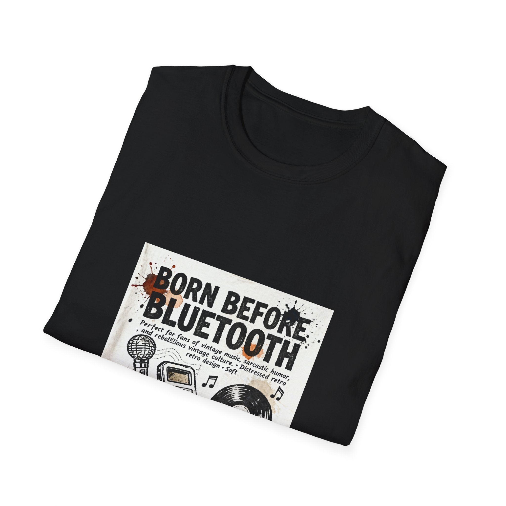 T-Shirt — "Born Before Bluetooth" Vintage Music Retro Tee