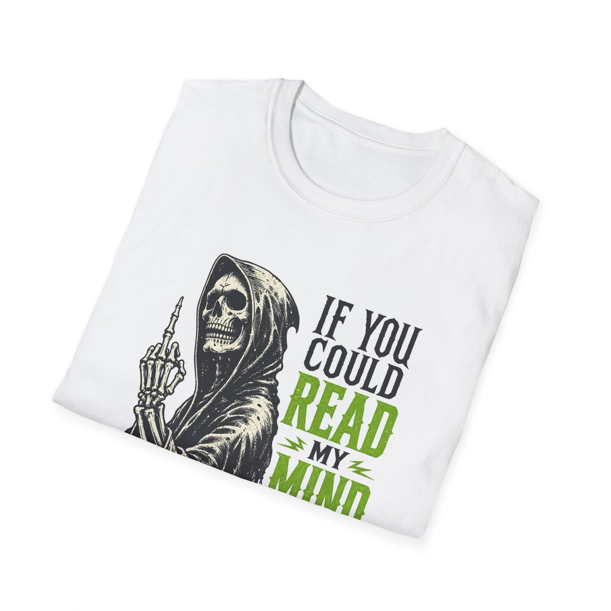 Skull Grim Reaper T-Shirt – "If You Could Read My Mind…" Graphic Tee