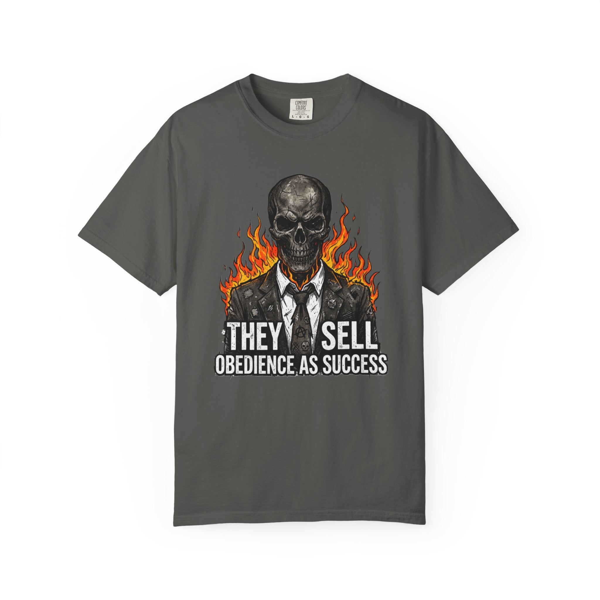 Skull & Flames T-Shirt — "They Sell Obedience As Success" Anti-Authority Graphic Tee