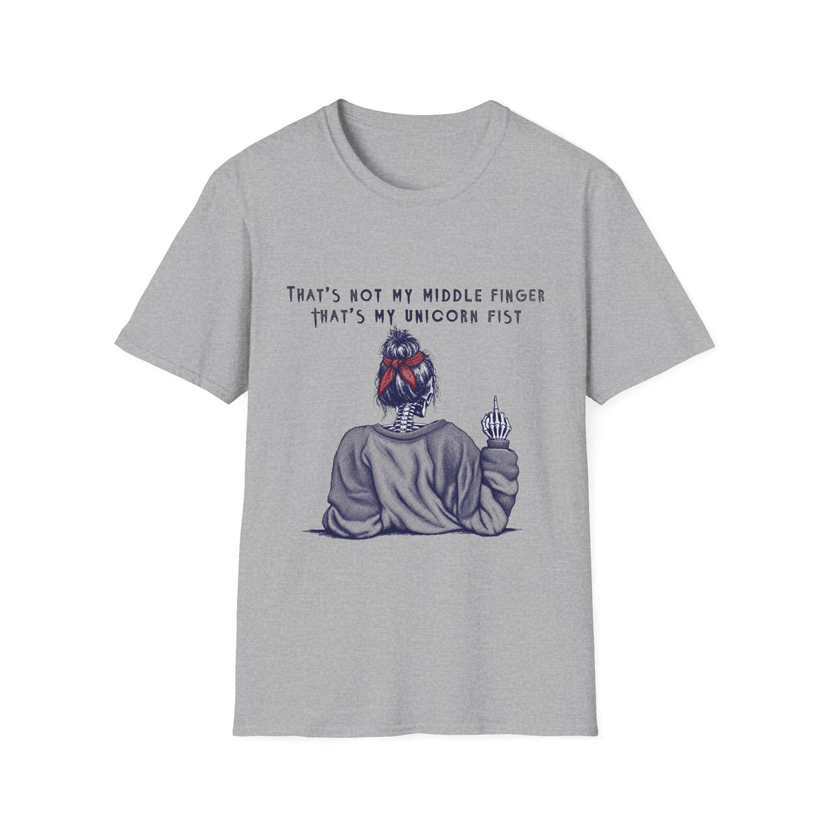 Unicorn Fist T-Shirt — "That’s Not My Middle Finger, That’s My Unicorn Fist" Graphic Tee