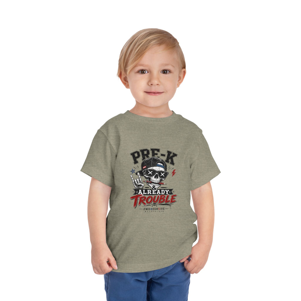 Pre-K Already Trouble Toddler Tee