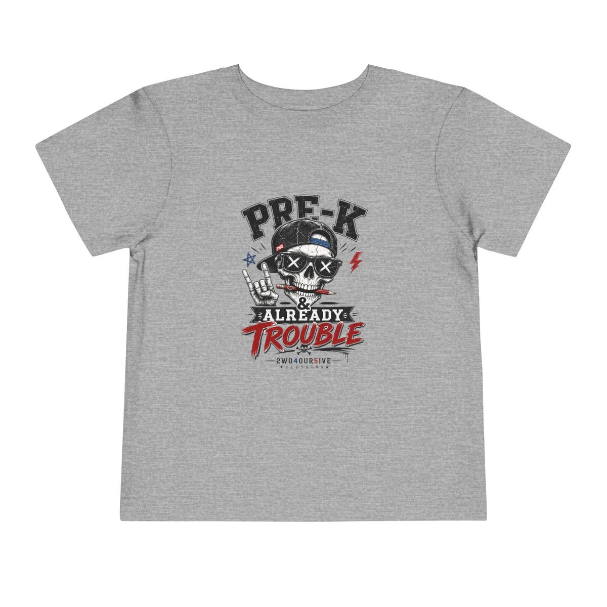 Pre-K Already Trouble Toddler Tee