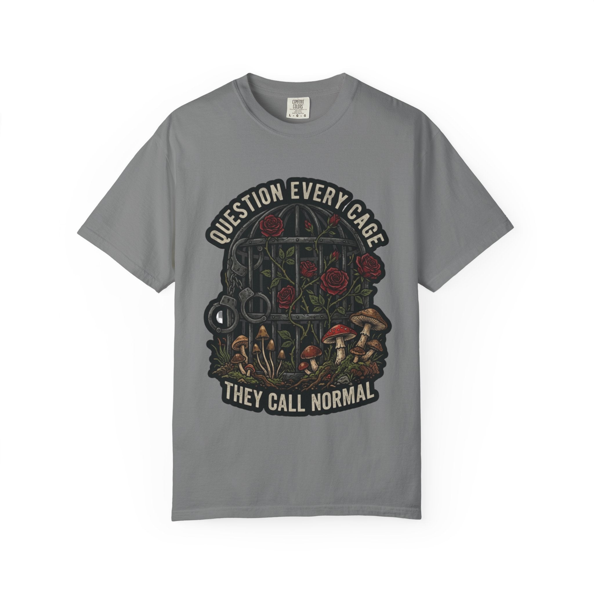 Question Every Cage They Call Normal T-Shirt