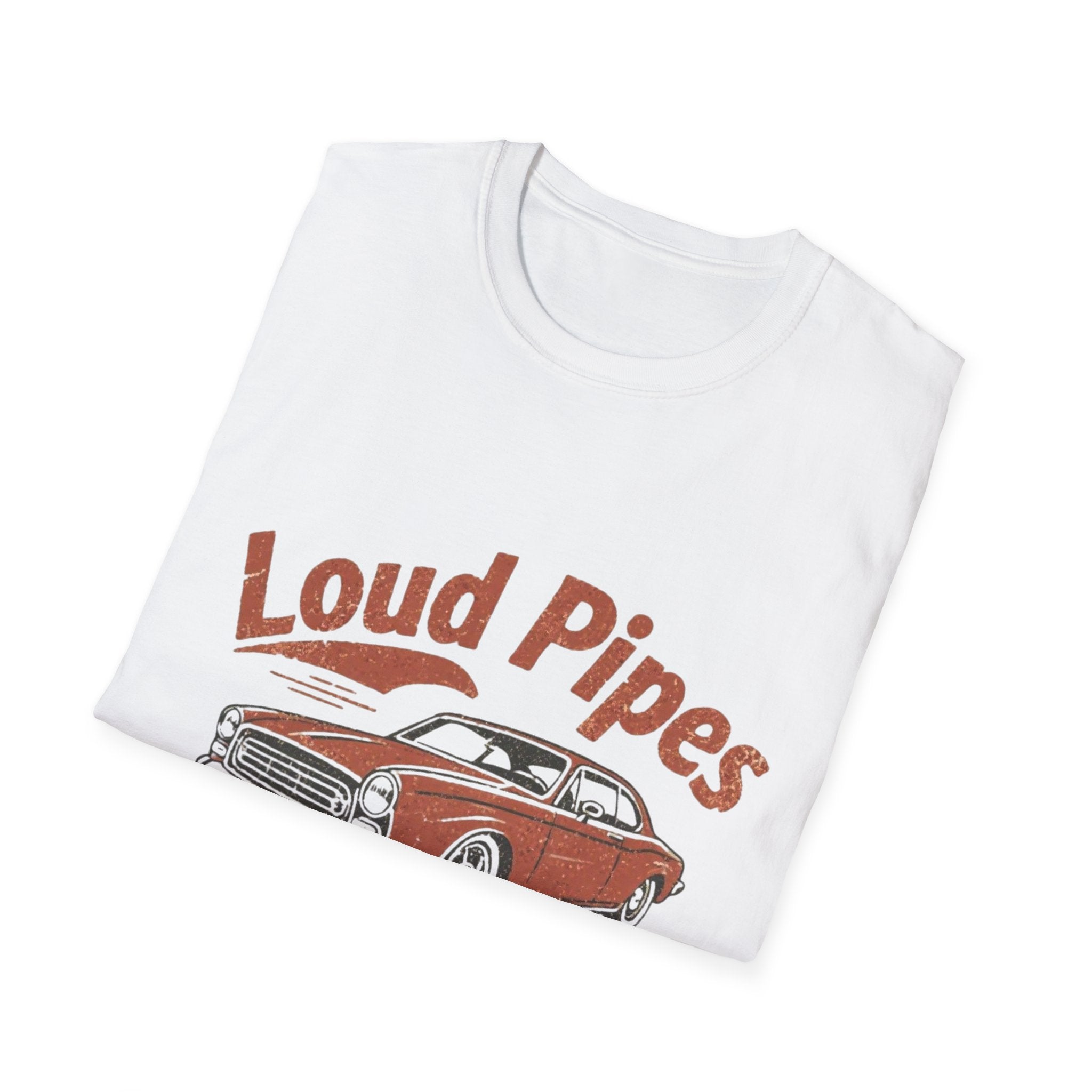 Loud Pipes Save Lives T-Shirt — Vintage Classic Car Graphic Tee