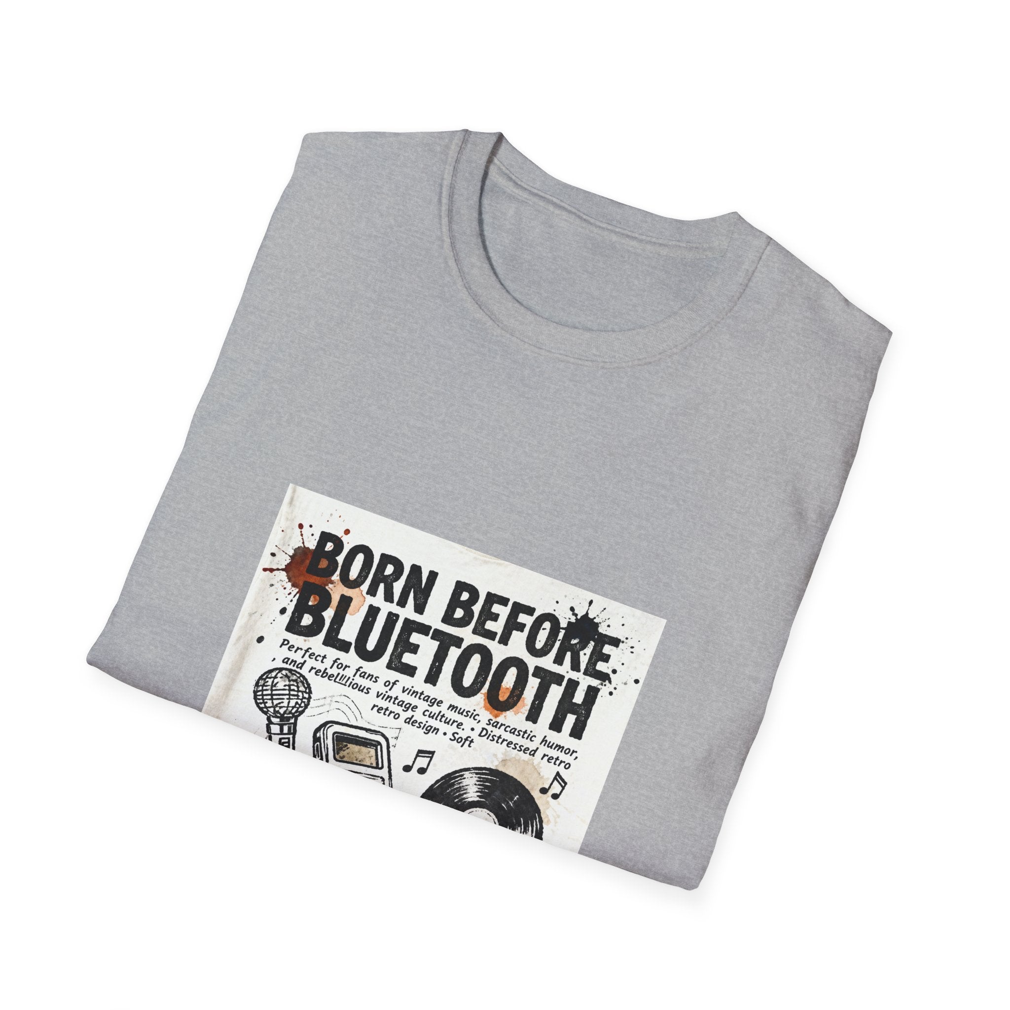 T-Shirt — "Born Before Bluetooth" Vintage Music Retro Tee