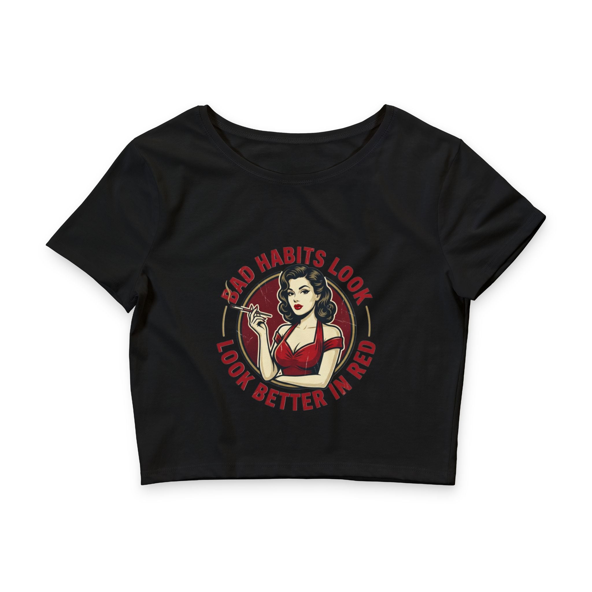 Crop Tee — "Bad Habits Look Better in Red" Vintage Pinup Graphic