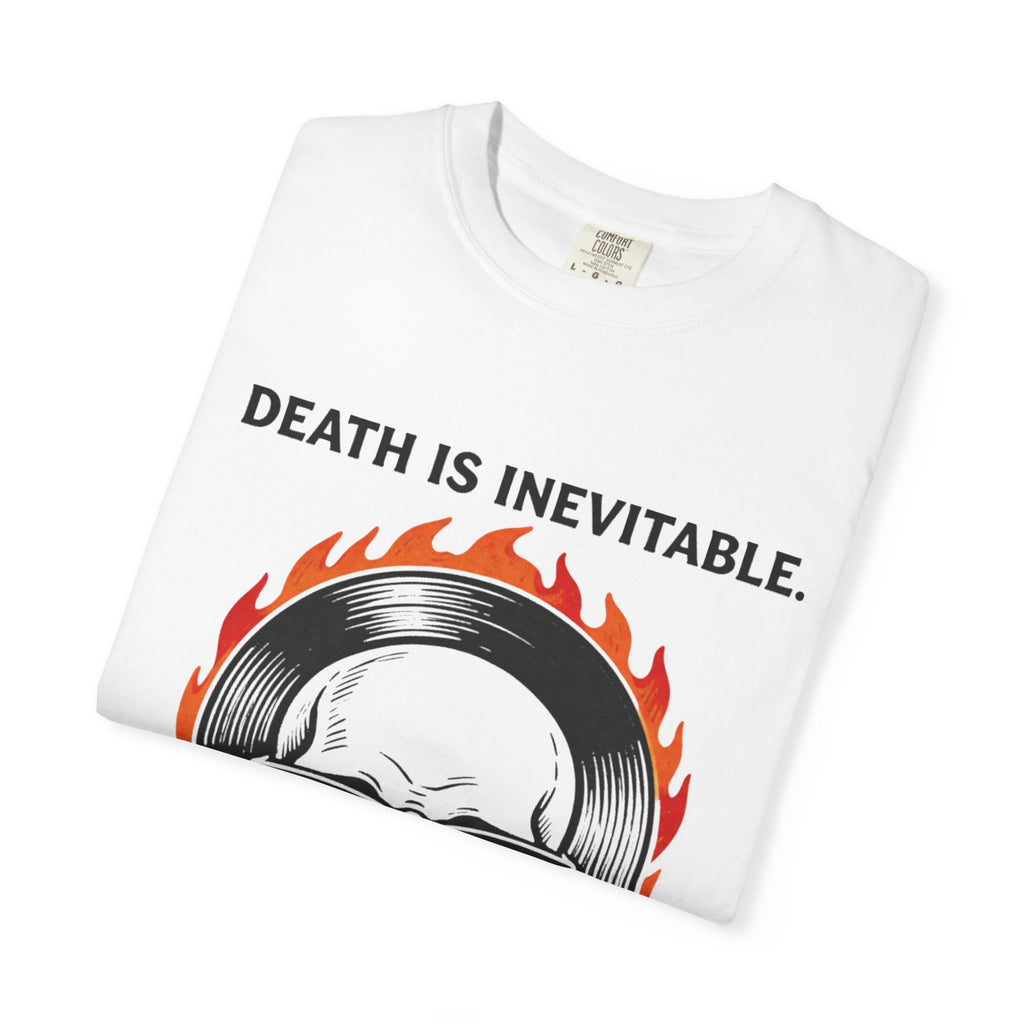 Skull Sunglasses T‑Shirt — "Death Is Inevitable. Boring Is Optional." Graphic Tee
