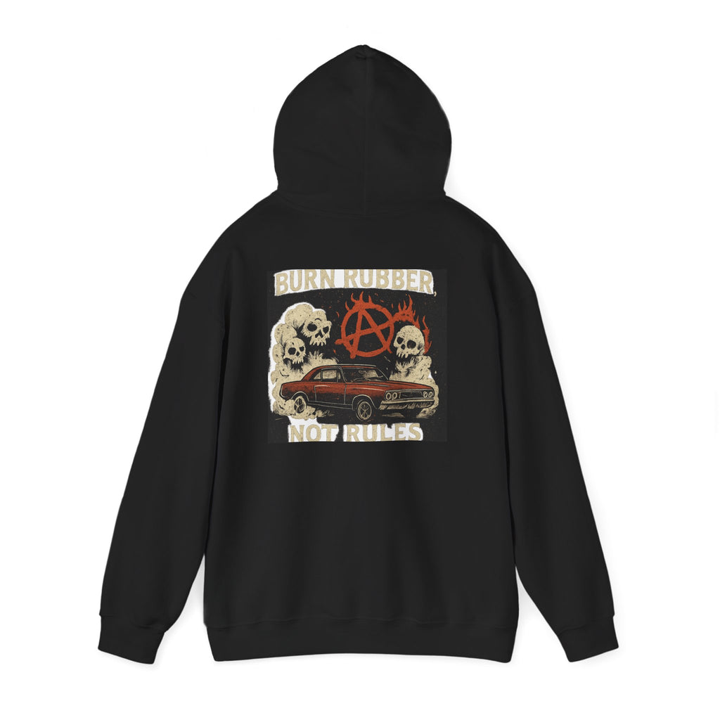 Hoodie - Burn Rubber Not Rules Vintage Anarchy Car Graphic
