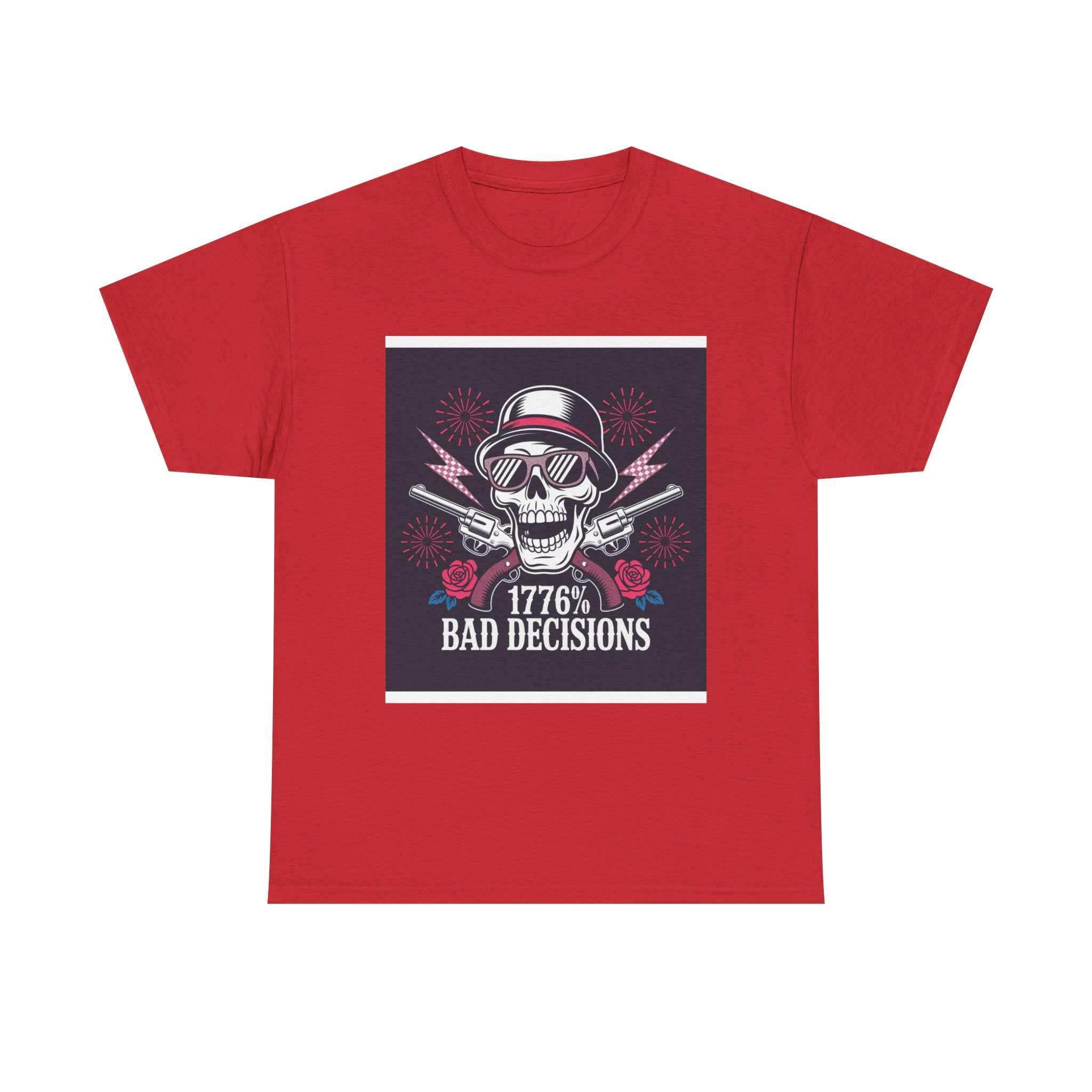 1776 Bad Decisions Skull T‑Shirt