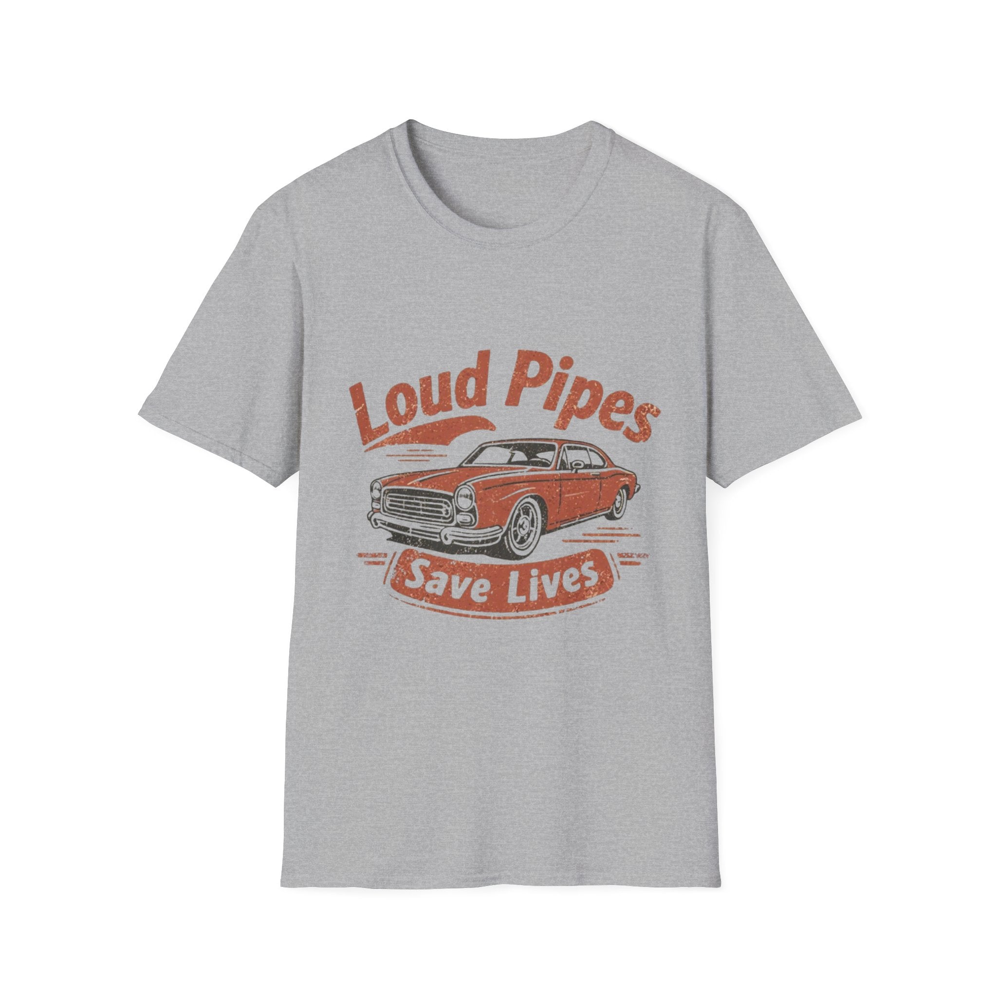 Loud Pipes Save Lives T-Shirt — Vintage Classic Car Graphic Tee
