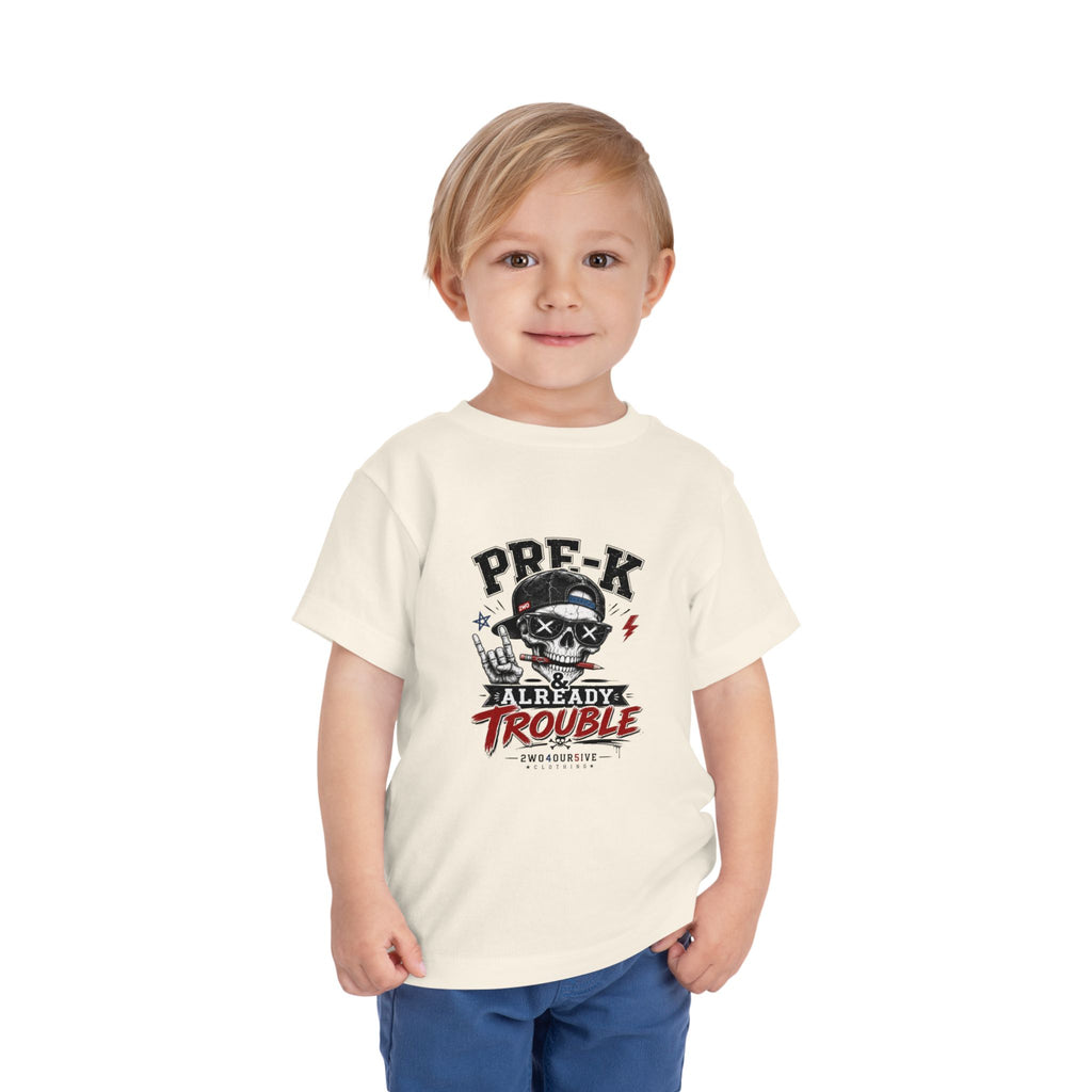 Pre-K Already Trouble Toddler Tee