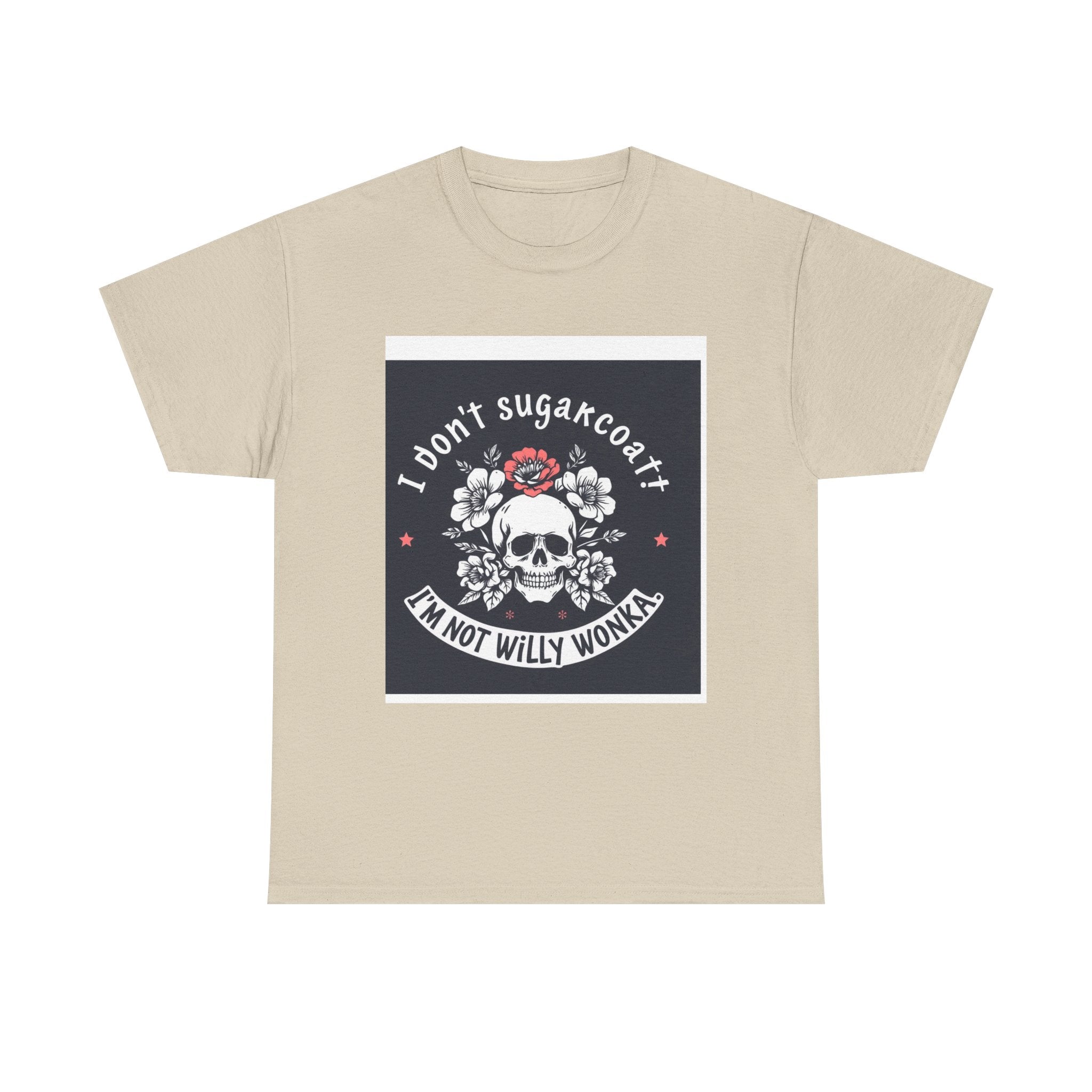 “I don’t sugarcoat”