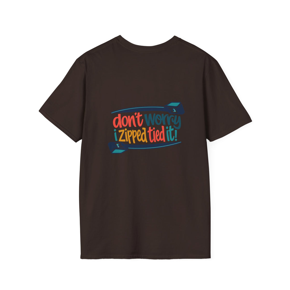 T‑Shirt — “Don’t Worry I Zipped/Tied It!” Funny Zipper & Bow Graphic Tee